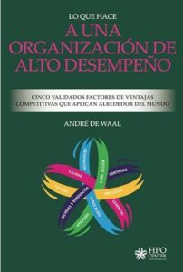 Lo Que Hace a Una Organización de Alto Desempeño